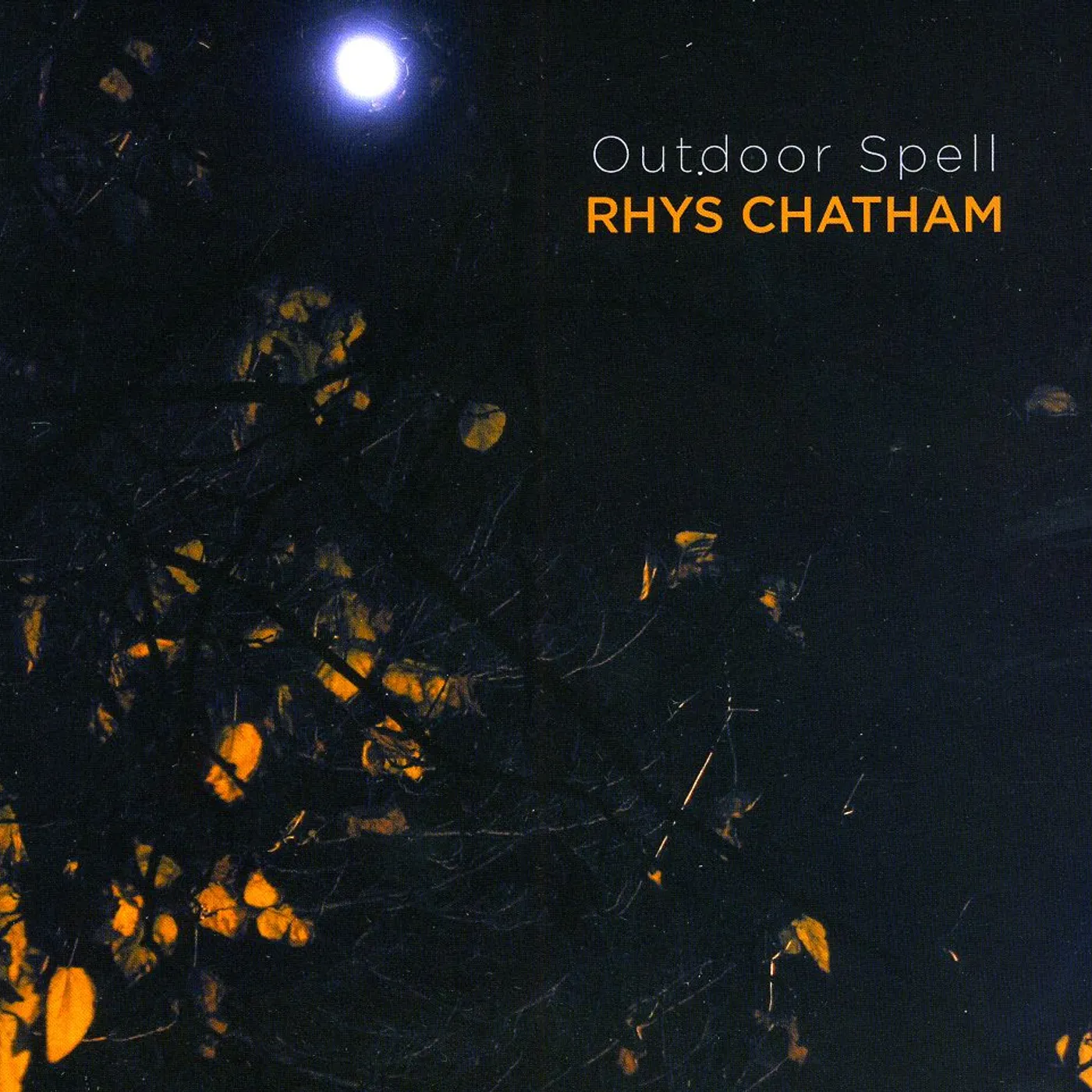 Rhys Chatham OUTDOOR SPELL CD