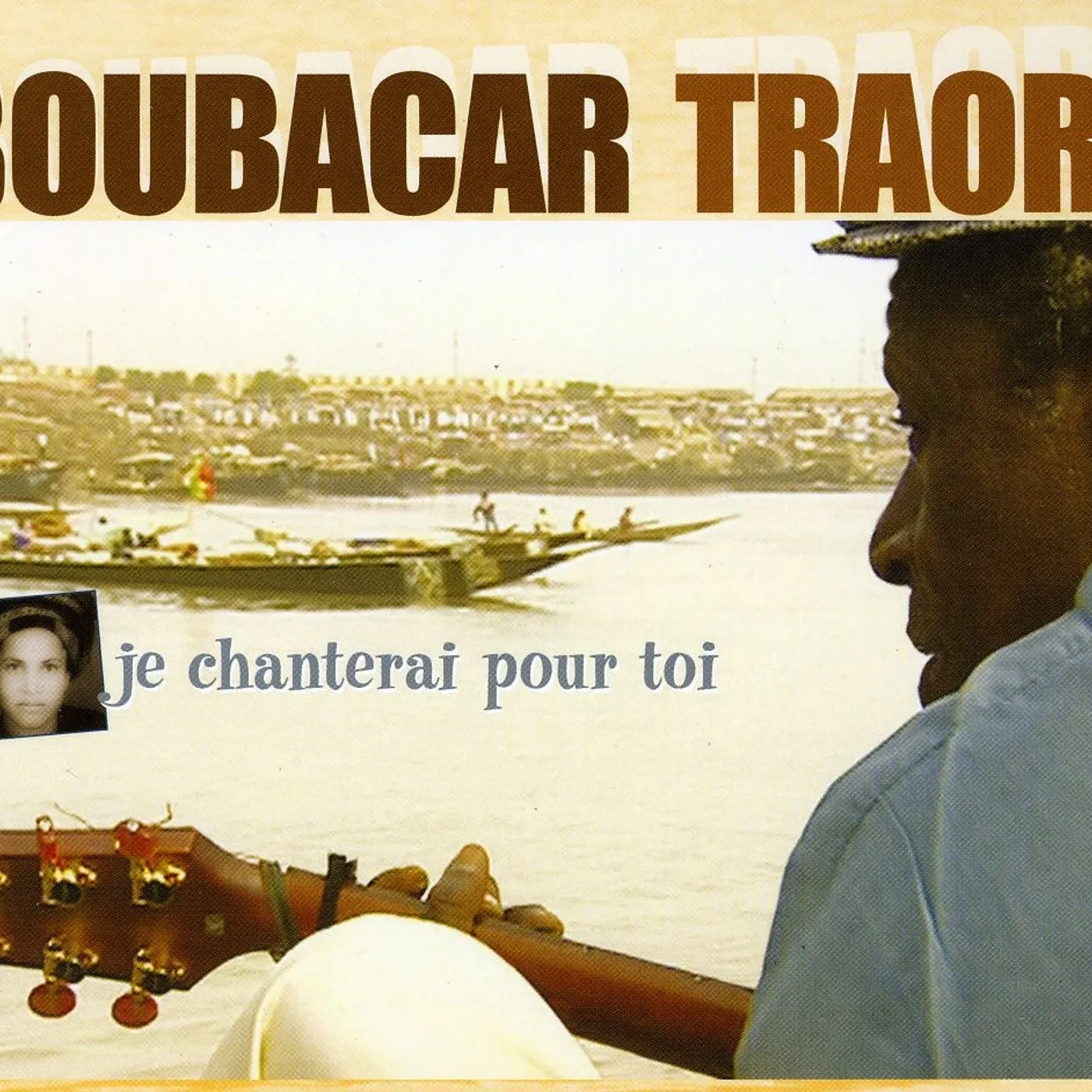 Boubacar Traoré JE CHANTERAI POUR TOI CD