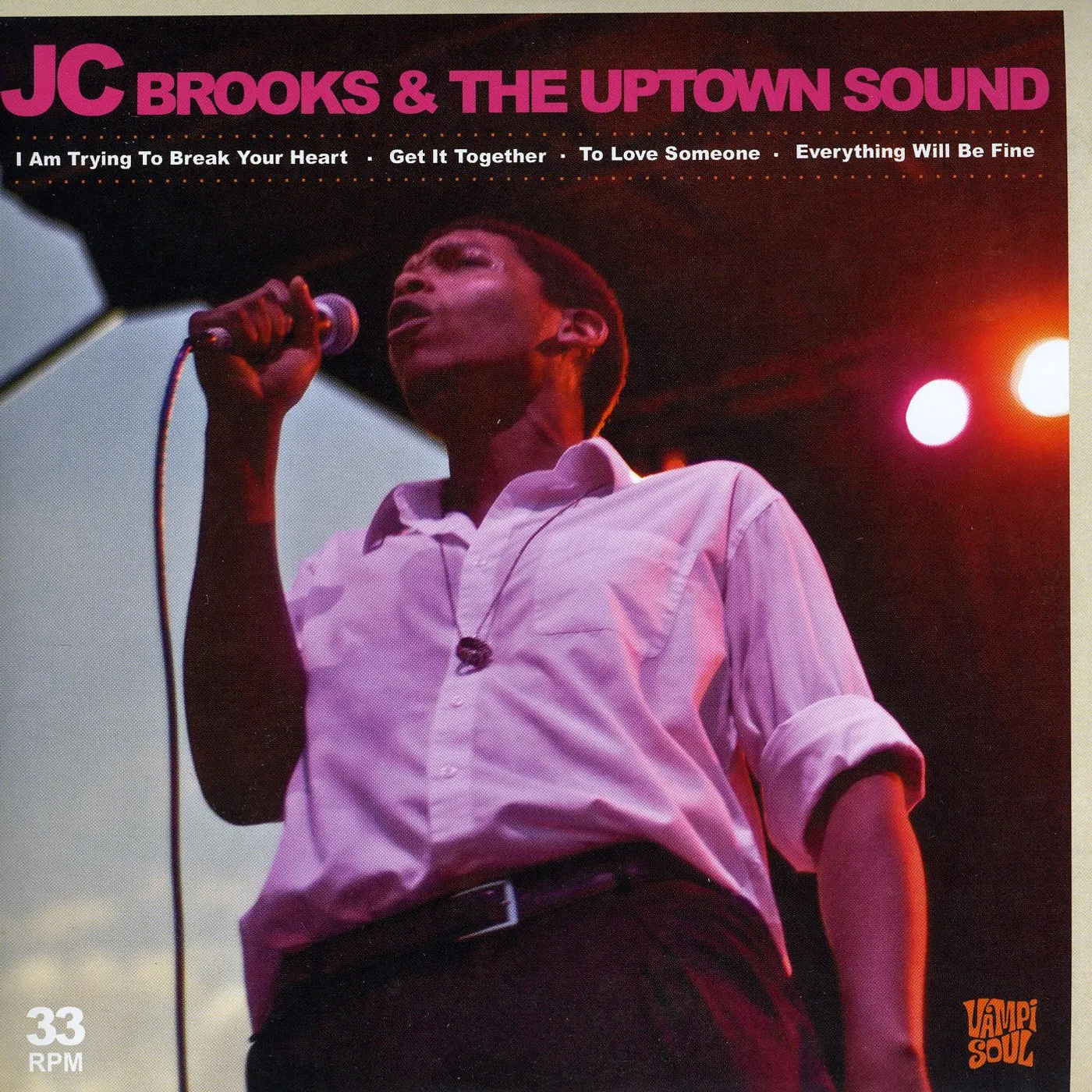 JC Brooks & The Uptown Sound I AM TRYING TO BREAK YOUR HEART Vinyl Record