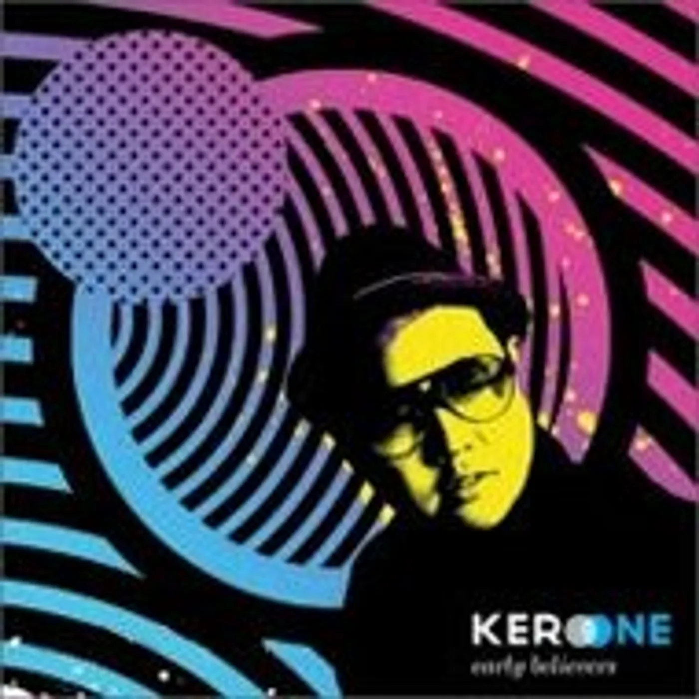 Kero One EARLY BELIEVERS CD