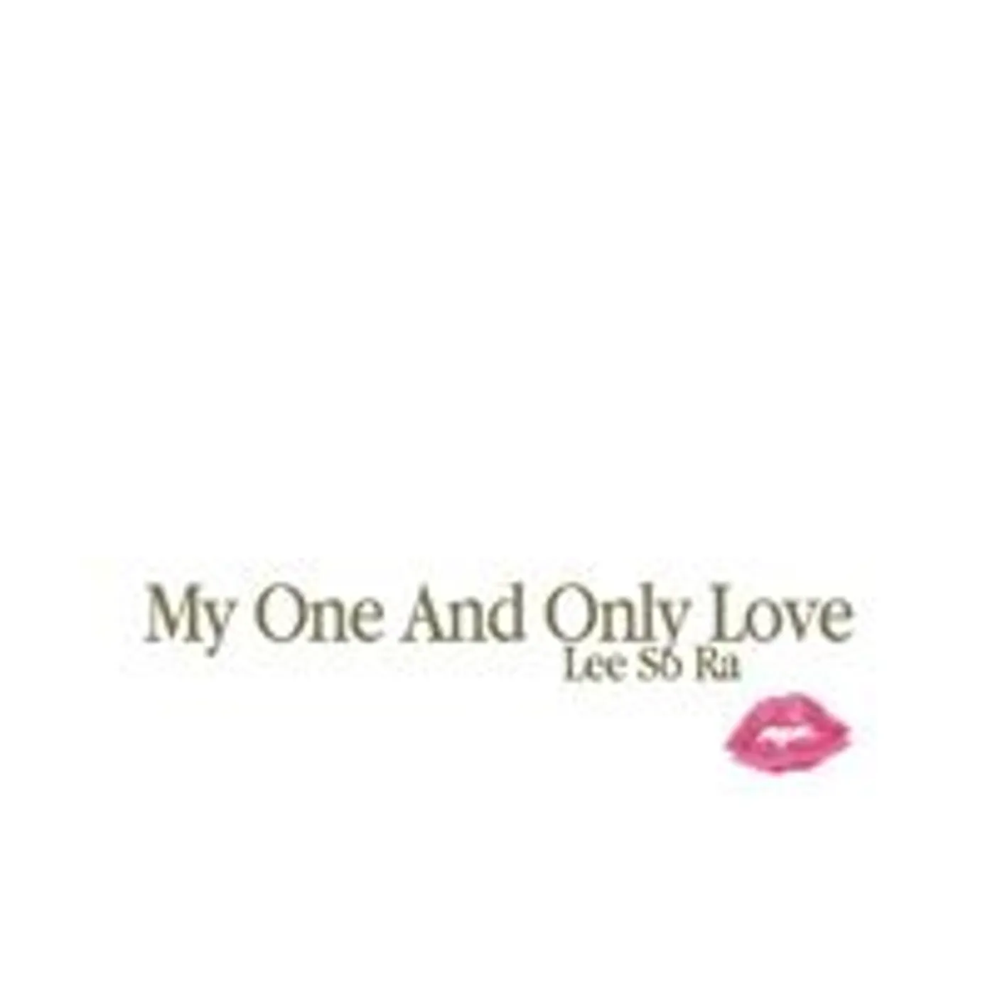 Lee So Ra MY ONE & ONLY LOVE CD