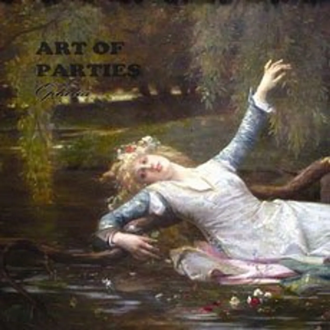 ART OF PARTIES OPHELIA CD