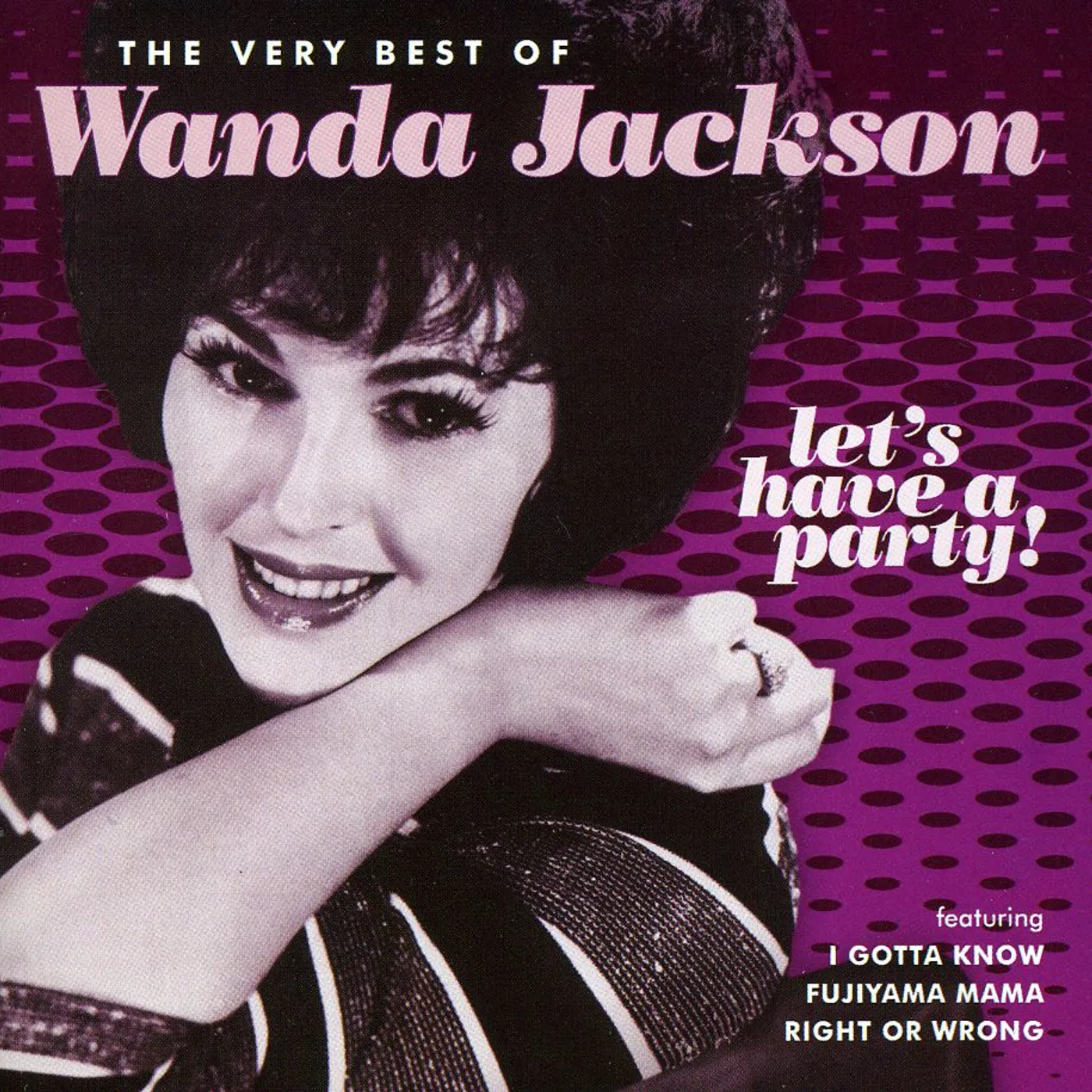 LET'S HAVE A PARTY: THE VERY BEST OF WANDA JACKSON CD