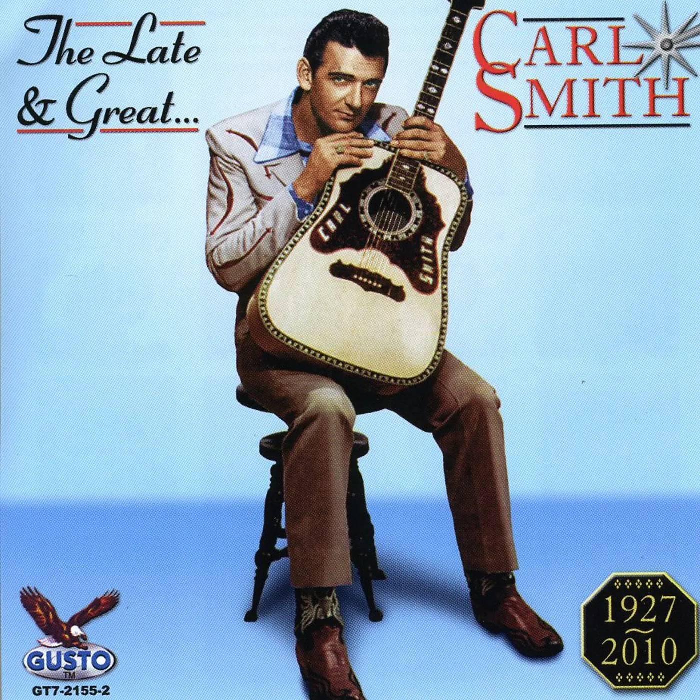 LATE & GREAT CARL SMITH CD