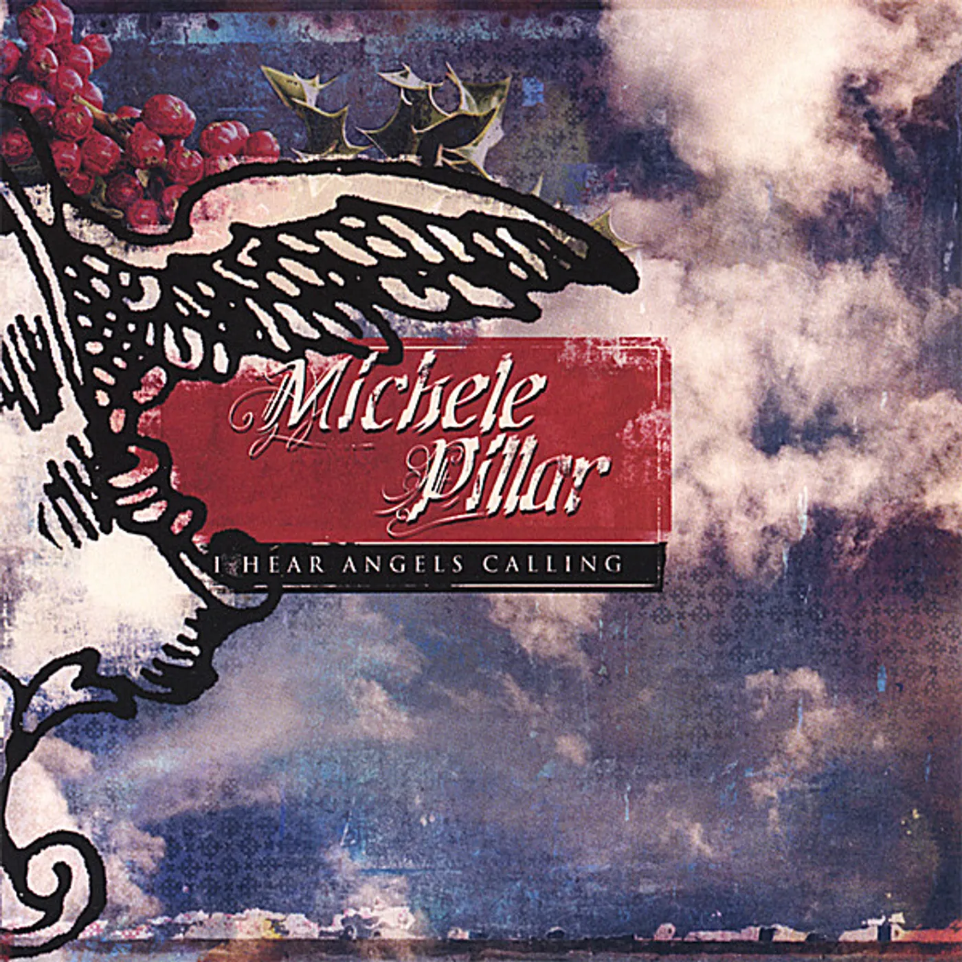 Michele Pillar I HEAR ANGELS CALLING CD