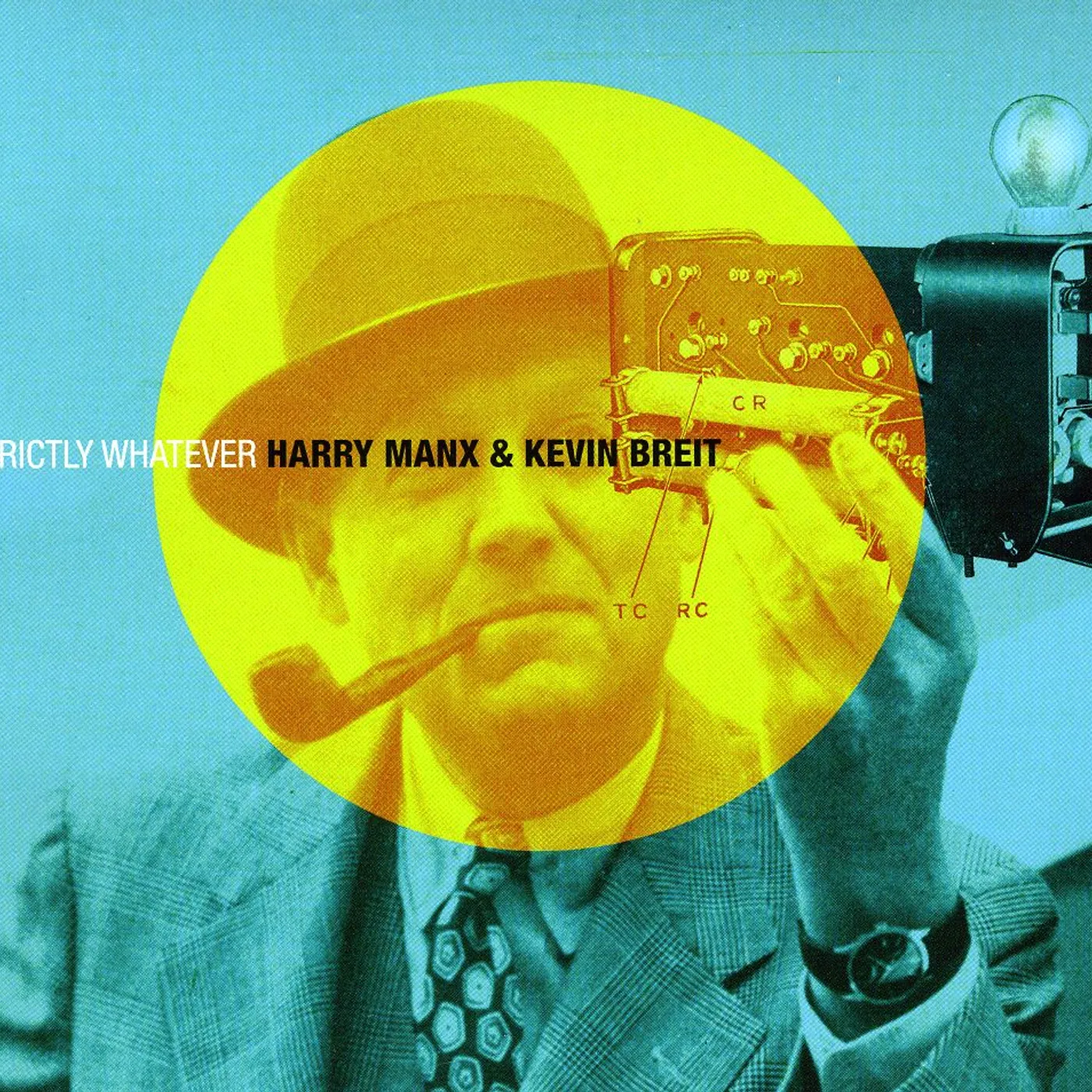 Harry Manx & Kevin Breit STRICTLY WHATEVER CD