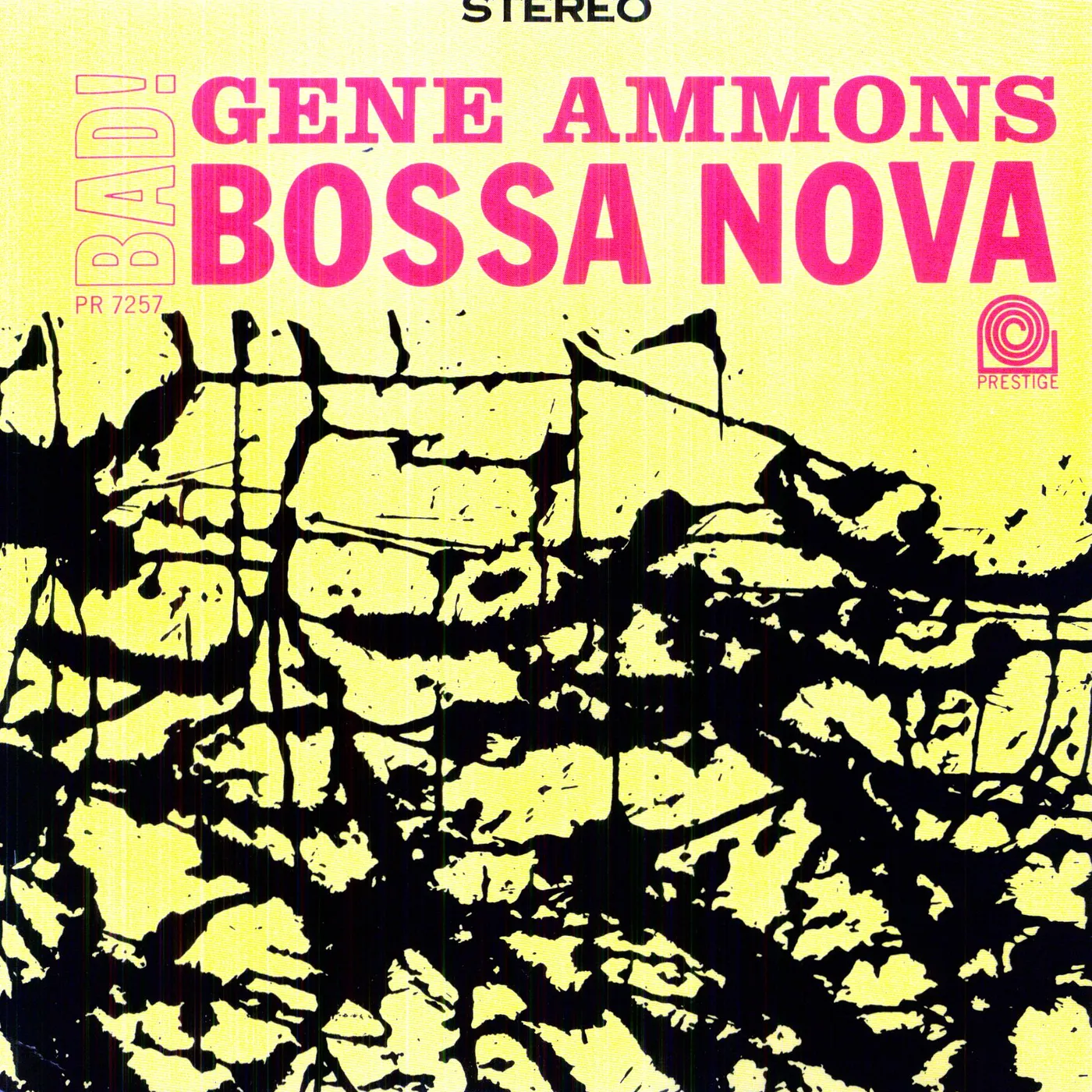 Gene Ammons BAD BOSSA NOVA Vinyl Record
