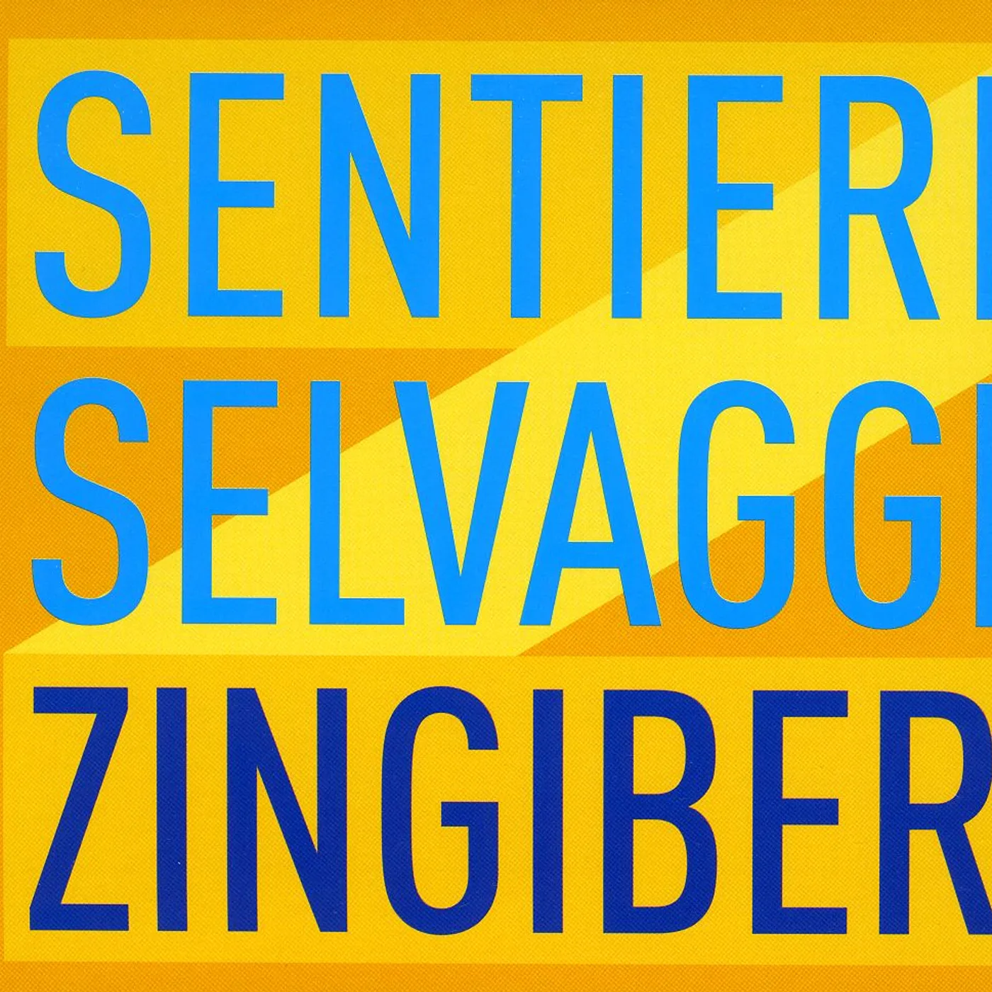 Sentieri Selvaggi ZINGIBER CD