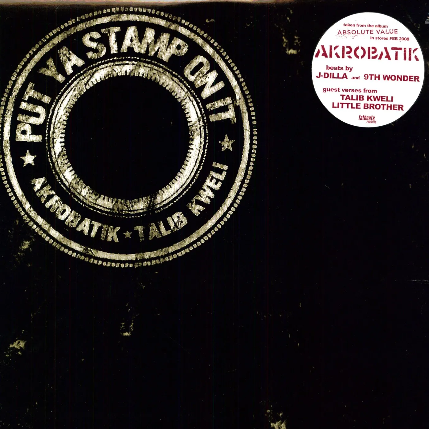 Akrobatik PUT YA STAMP ON IT Vinyl Record