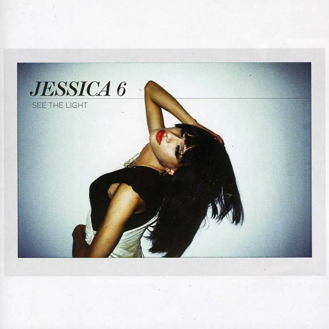 Jessica 6 SEE THE LIGHT CD