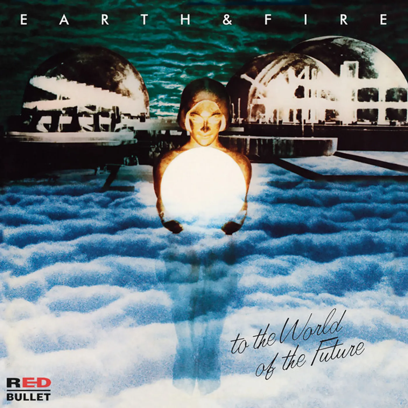 Earth & Fire TO THE WORLD OF THE FUTURE CD