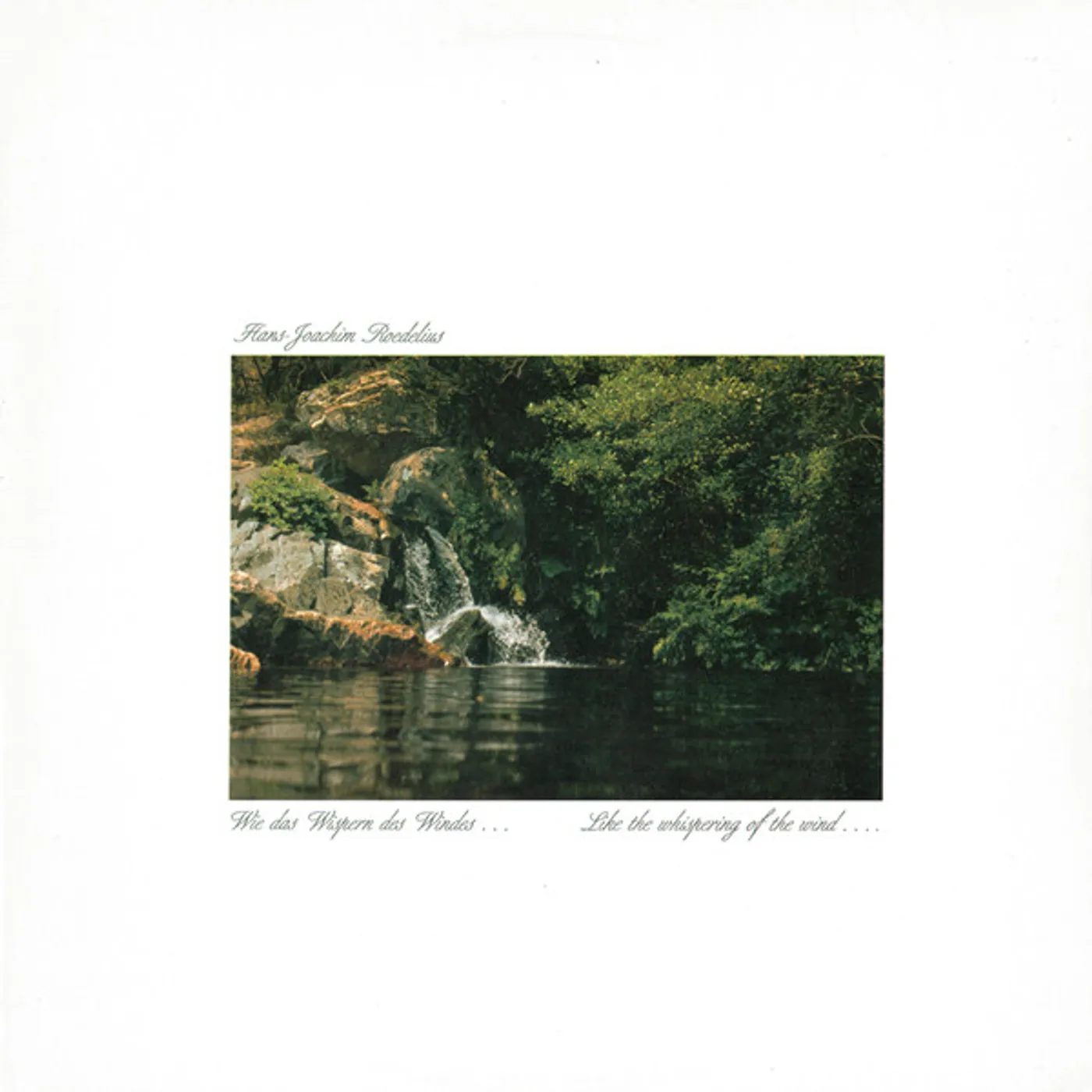 Roedelius WIE DAS WISPERN DES WINDES LIKE THE WHISPERING Vinyl Record