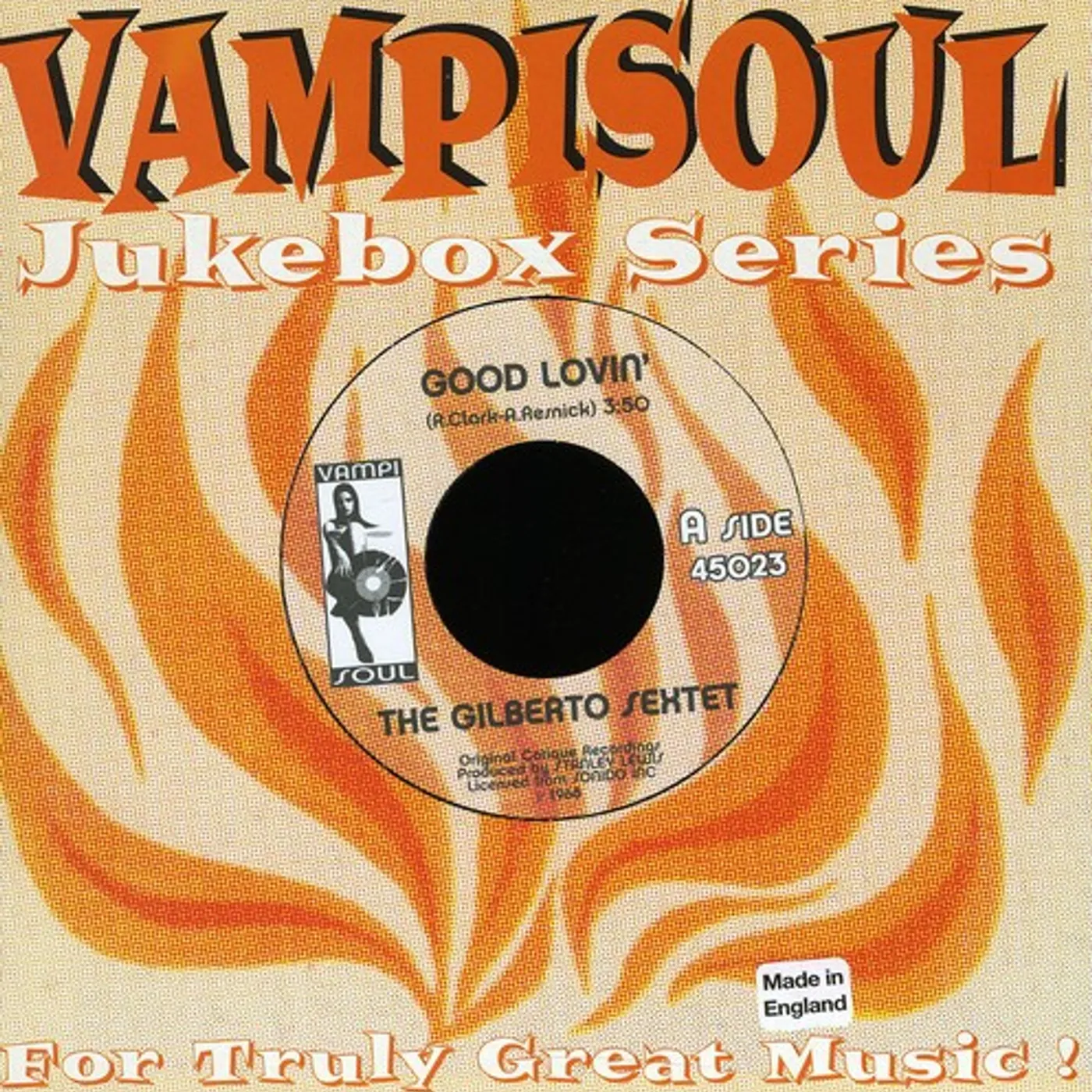 Gilberto Sextet GOOD LOVIN / PLEASE DONT STOP Vinyl Record