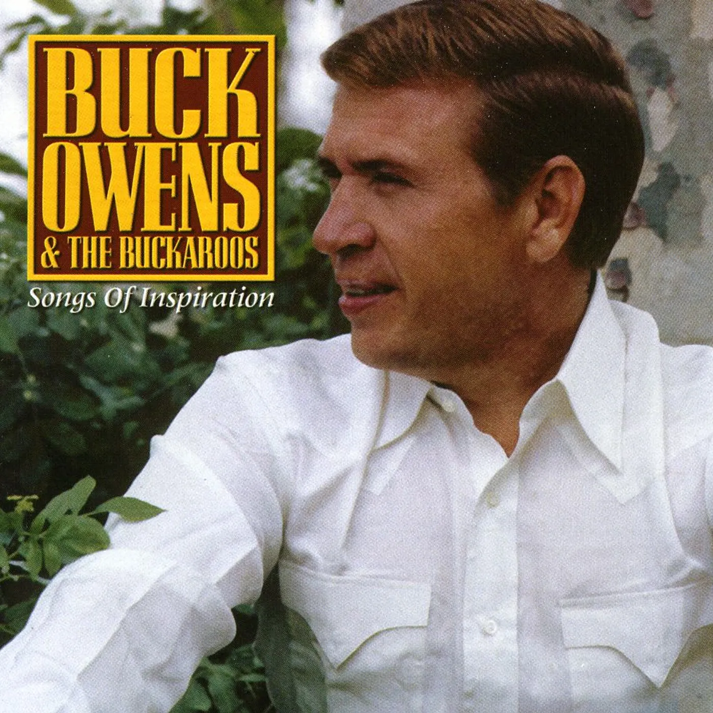 Buck Owens And His Buckaroos SONGS OF INSPIRATION CD