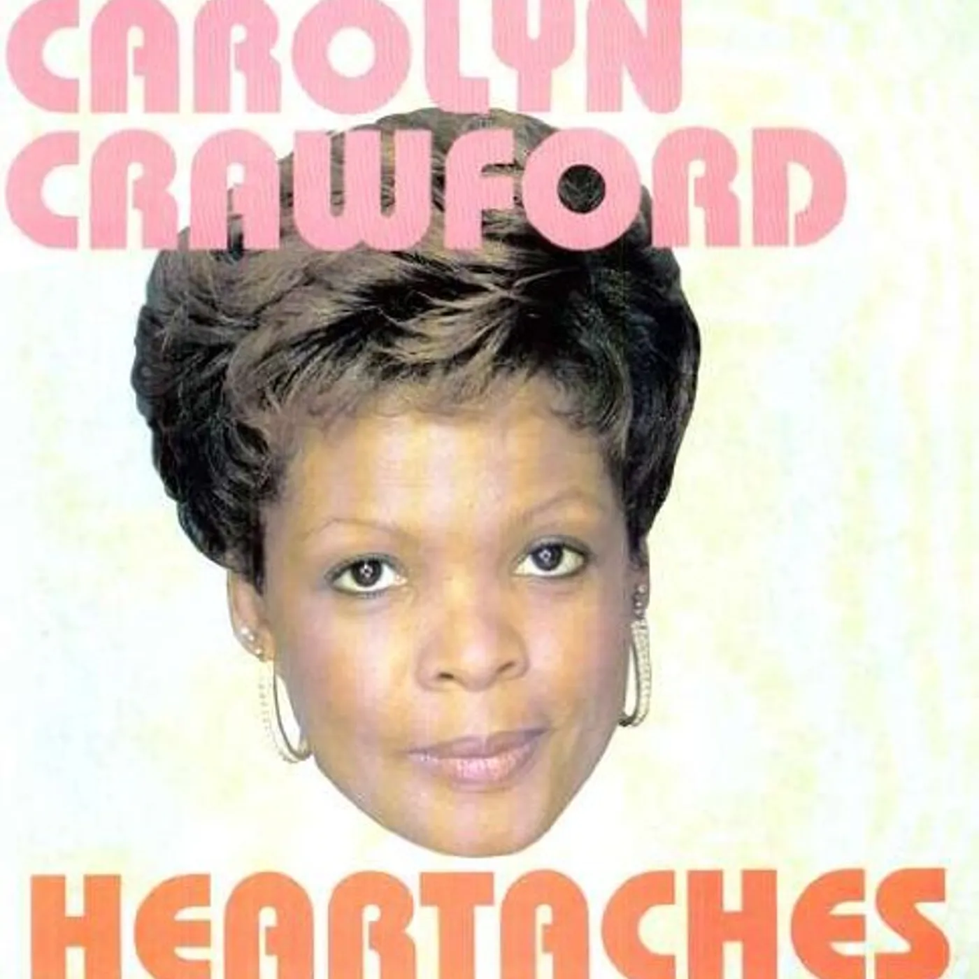 Carolyn Crawford Heartaches Vinyl Record