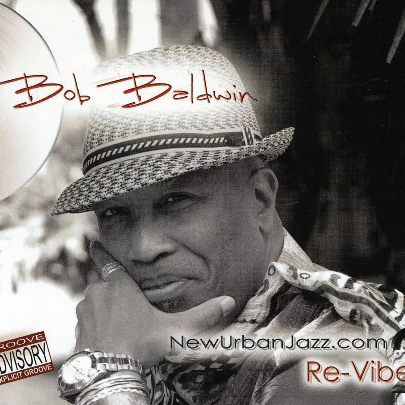 Bob Baldwin NEWURBANJAZZ.COM 2 / RE-VIBE CD