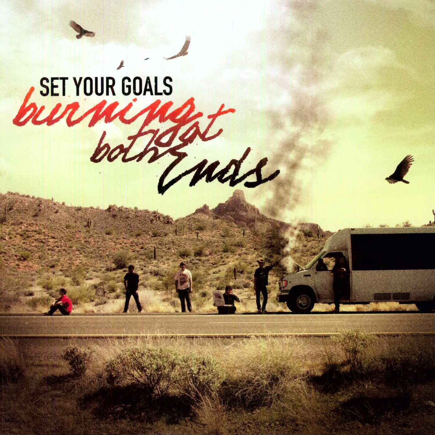 Set Your Goals Burning At Both Ends Vinyl Record
