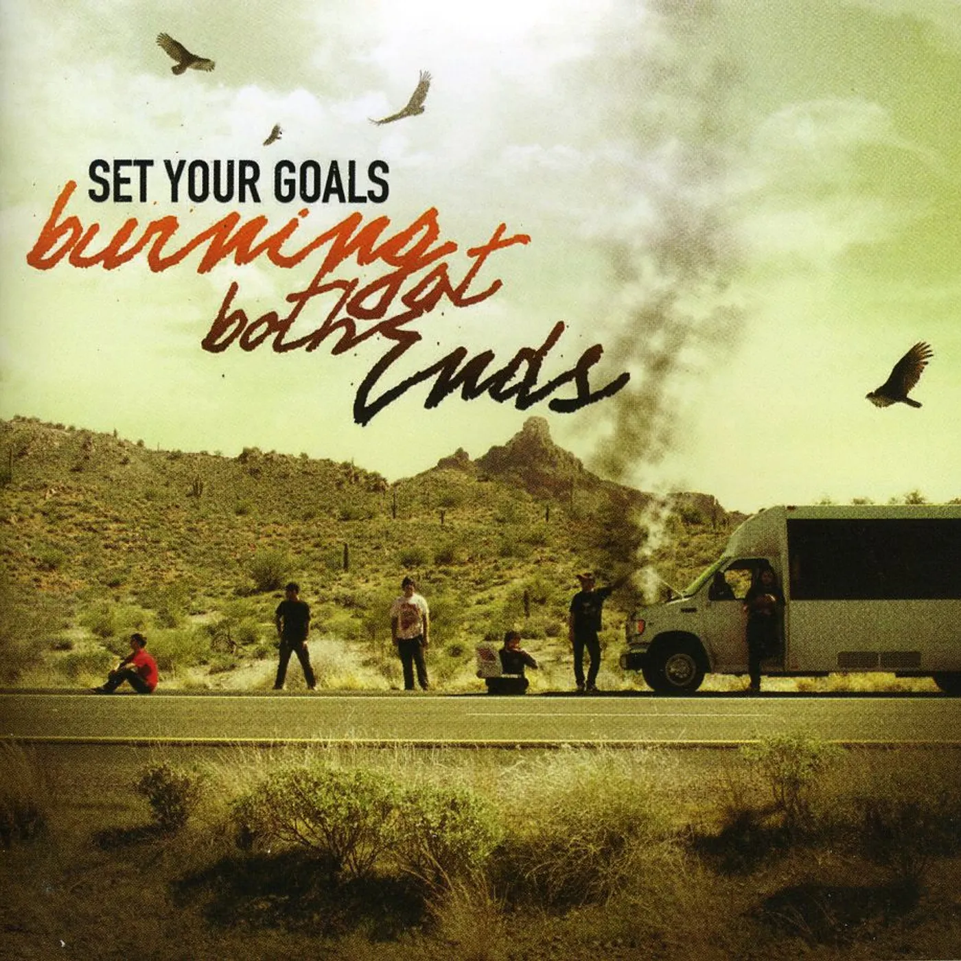 Set Your Goals BURNING AT BOTH ENDS CD
