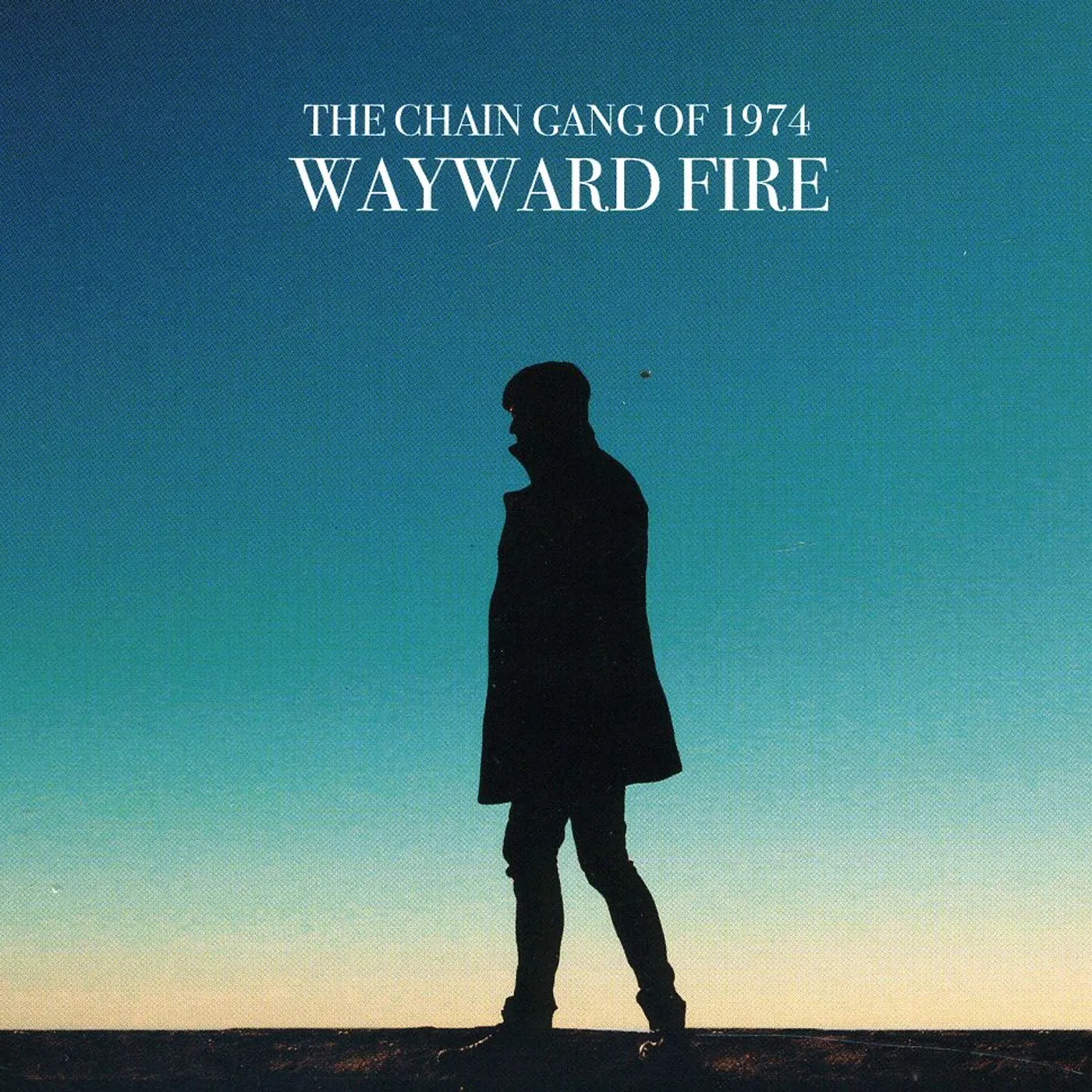 The Chain Gang Of 1974 WAYWARD FIRE CD