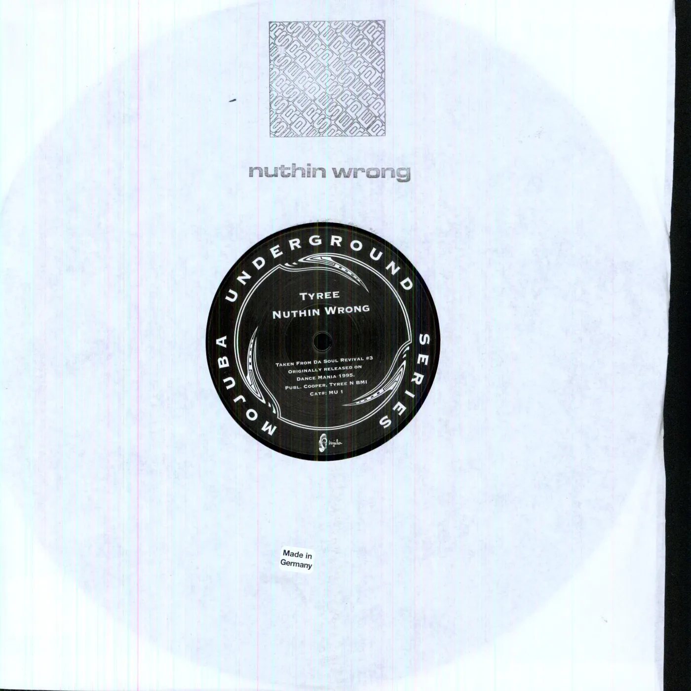 Tyree Nuthin Wrong Vinyl Record