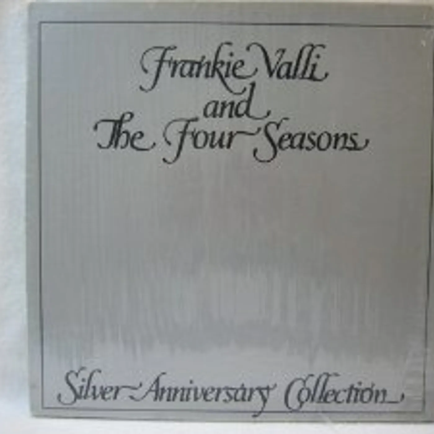 Frankie Valli & The Four Seasons SILVER ANNIVERSARY COLLECTION Vinyl Record