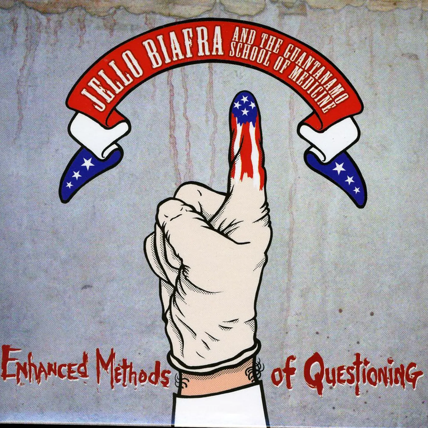 Jello Biafra & The Guantanamo School Of Medicine ENHANCED METHODS OF QUESTIONING CD