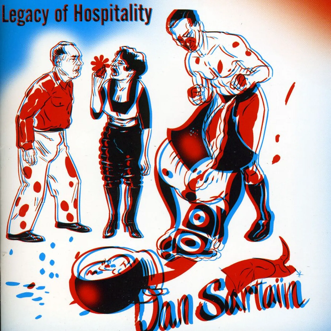 Dan Sartain LEGACY OF HOSPITALITY CD