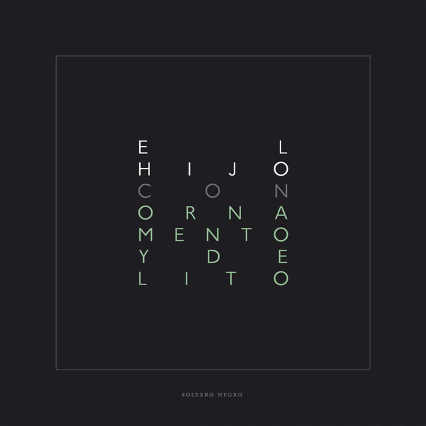 El Hijo Soltero Negro Vinyl Record