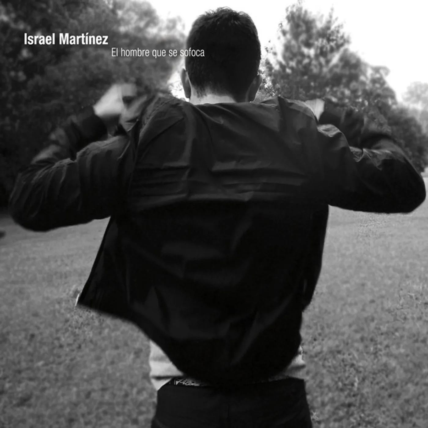 Israel Martínez HOMBRE QUE SE SOFOCA CD