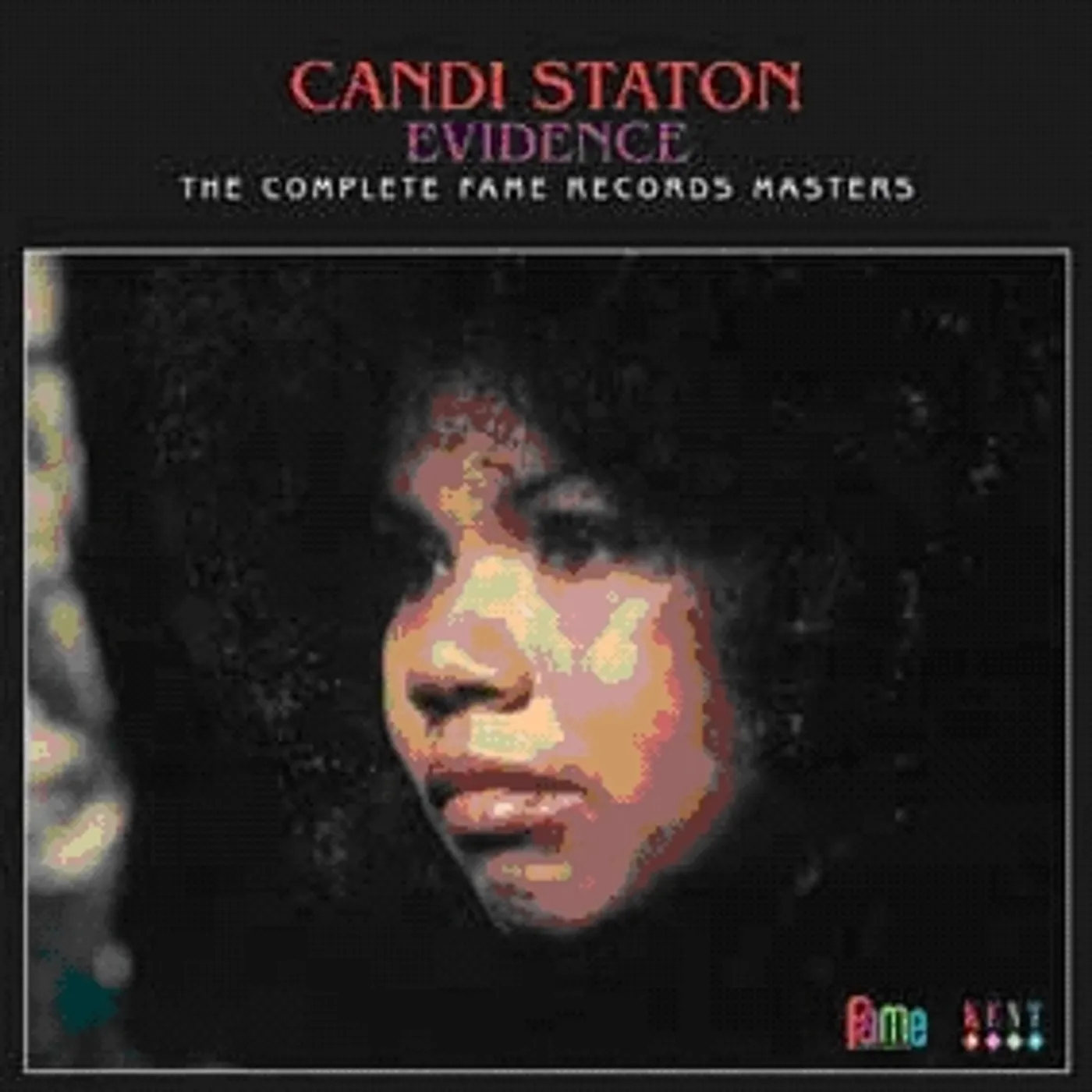 Candi Staton EVIDENCE: COMPLETE FAME RECORDS MASTERS CD