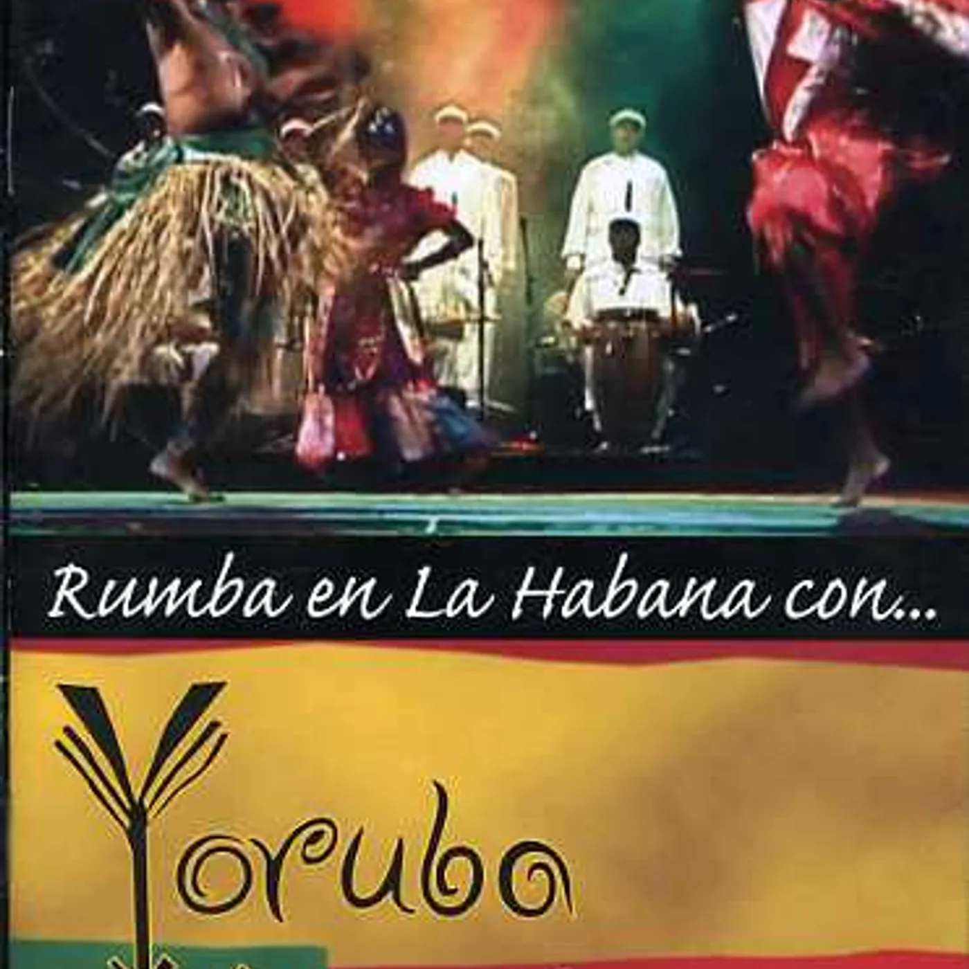 Yoruba Andabo RUMBA EN LA HABANA CON DVD