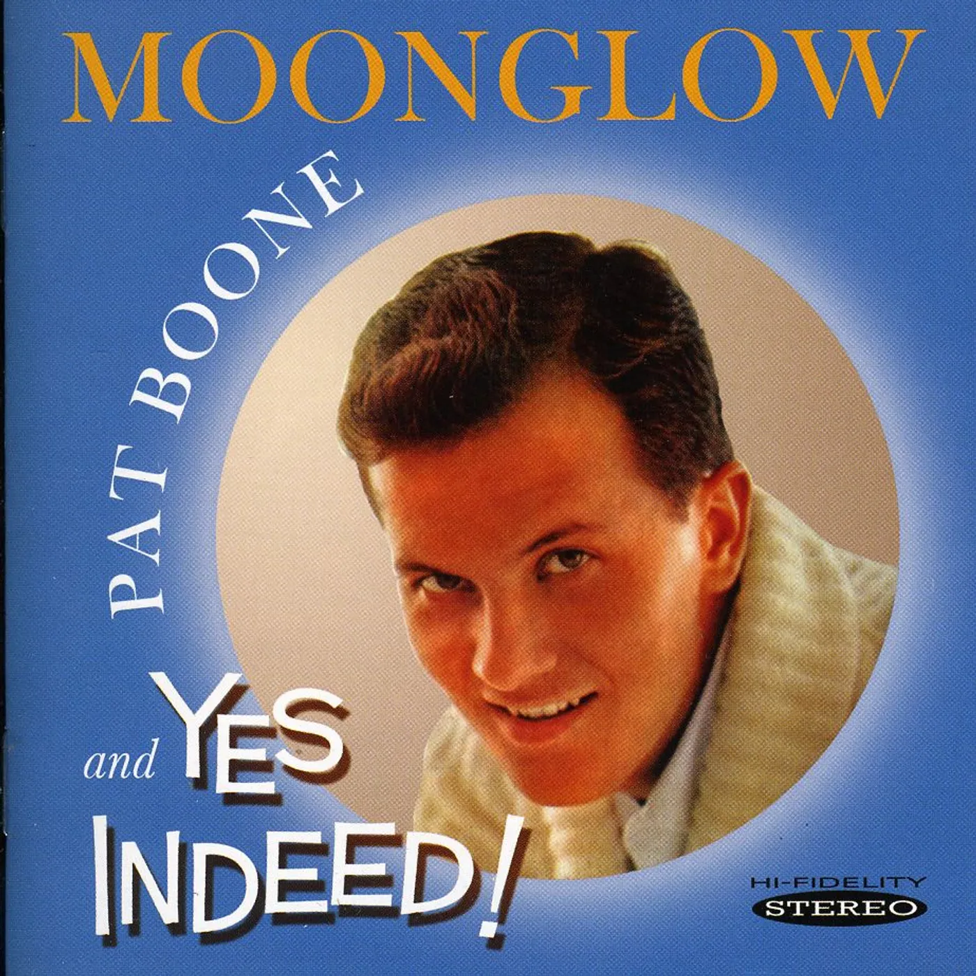 Pat Boone MOONGLOW & YES INDEED CD
