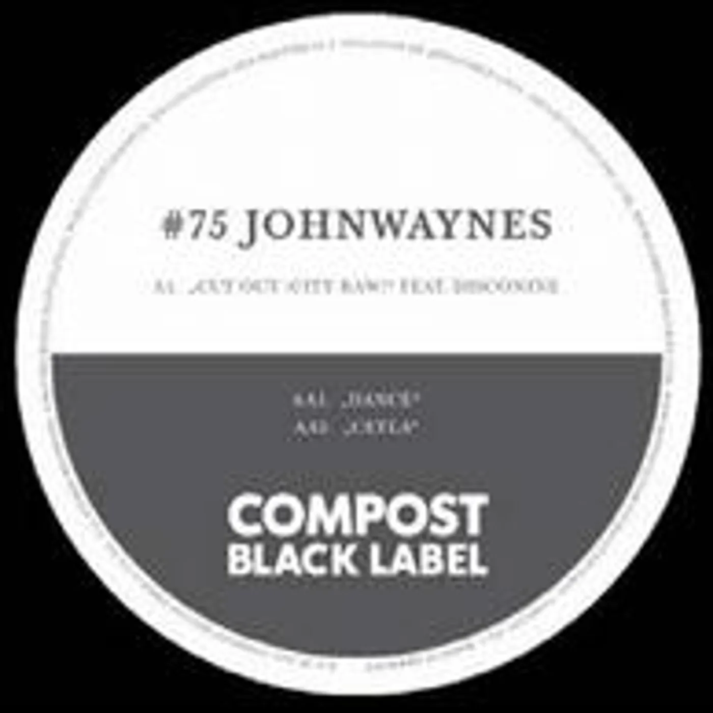 Johnwaynes and Disconine CUT OUT: CITY RAW Vinyl Record