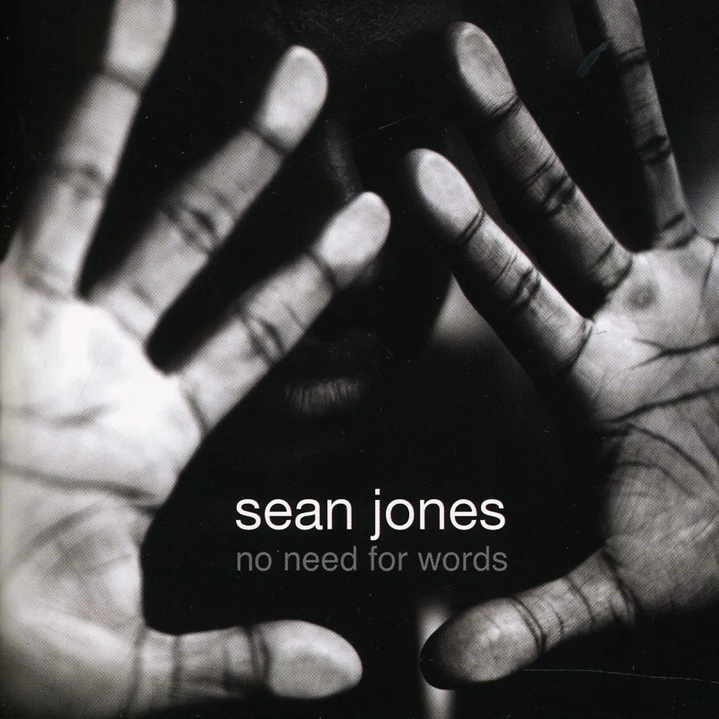 Sean Jones NO NEED FOR WORDS CD