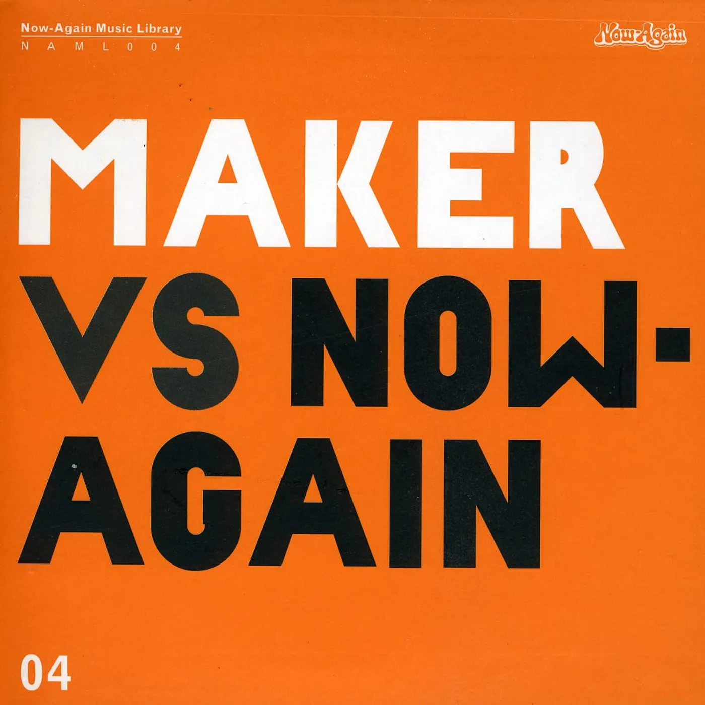 MAKER VS. NOW AGAIN CD