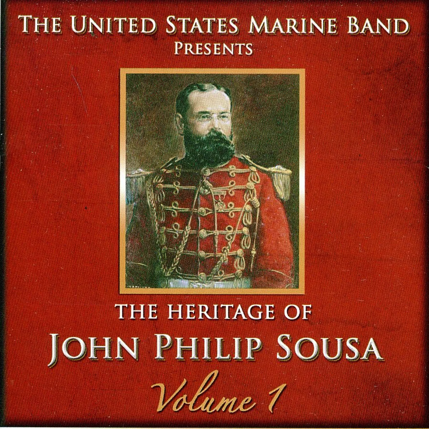 US Marine Band HERITAGE OF JOHN PHILIP SOUSA 1 CD