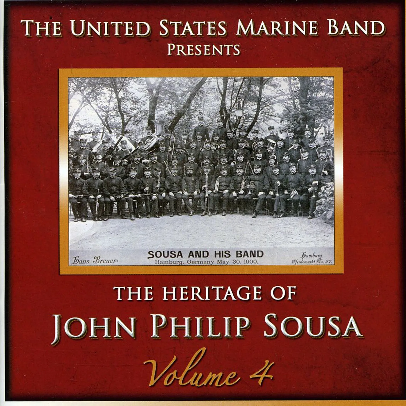 US Marine Band HERITAGE OF JOHN PHILIP SOUSA 4 CD