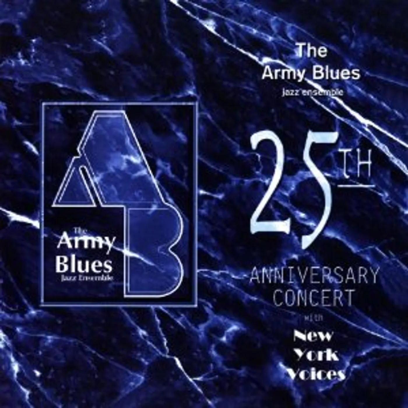 US Army Blues Jazz Ensemble 25TH ANNIVERSARY CONCERT CD