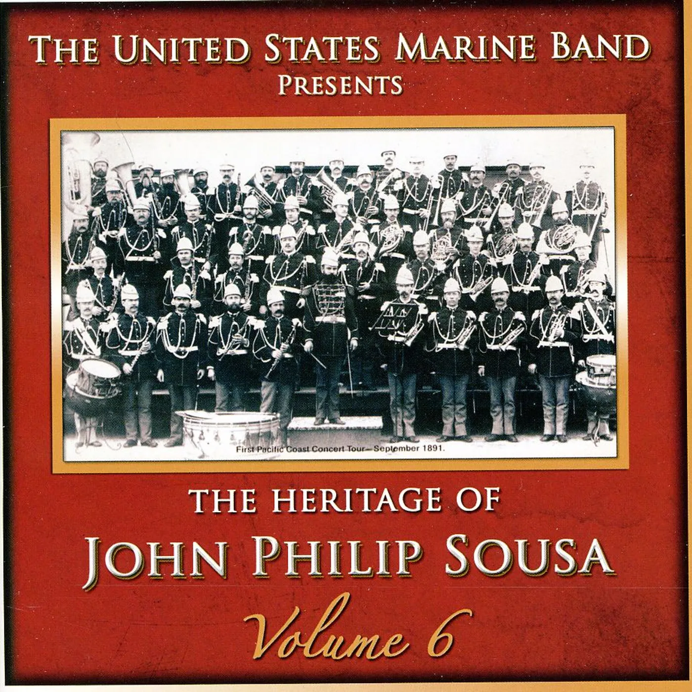 US Marine Band HERITAGE OF JOHN PHILIP SOUSA 6 CD