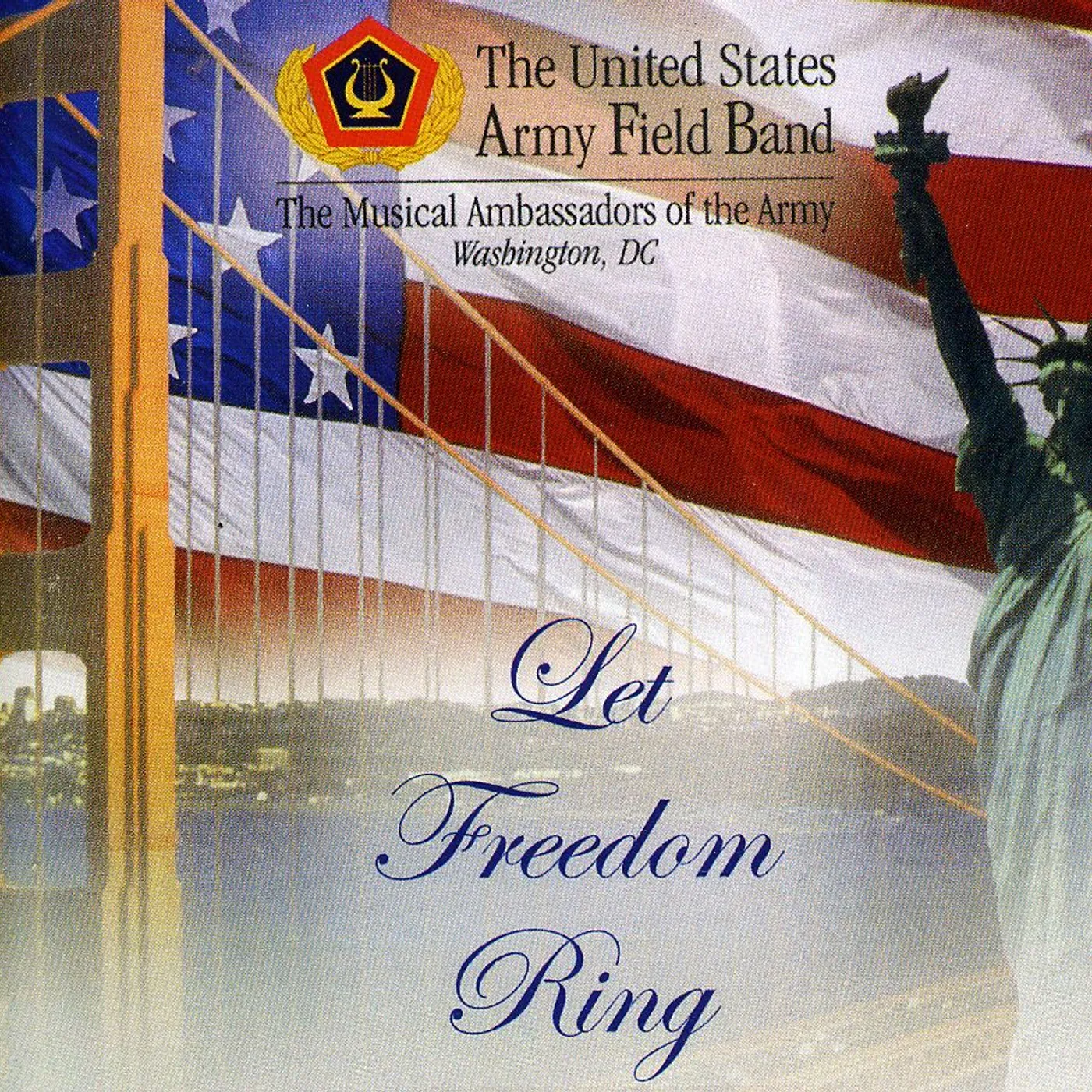 US Army Field Band LET FREEDOM RING CD
