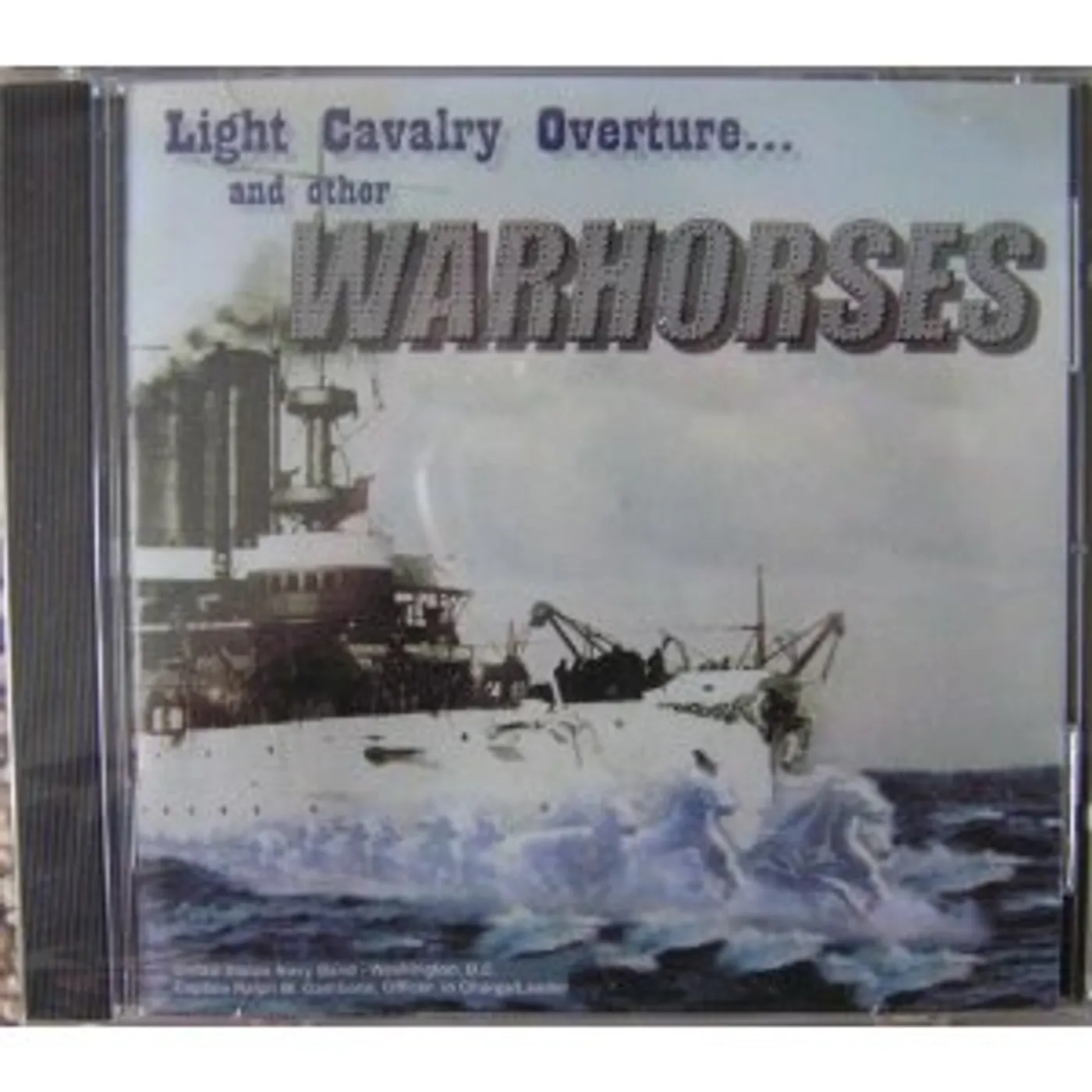 US Navy Band LIGHT CAVALRY OVERTURE & OTHER WARHORSES CD