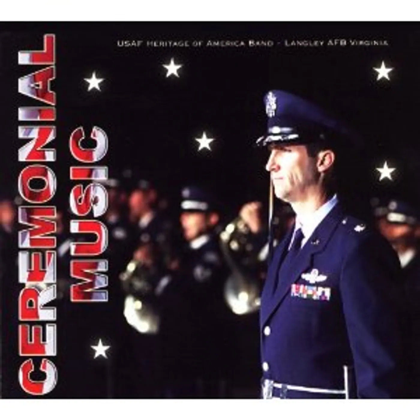 US Air Force Heritage of America Band CEREMONIAL MUSIC CD