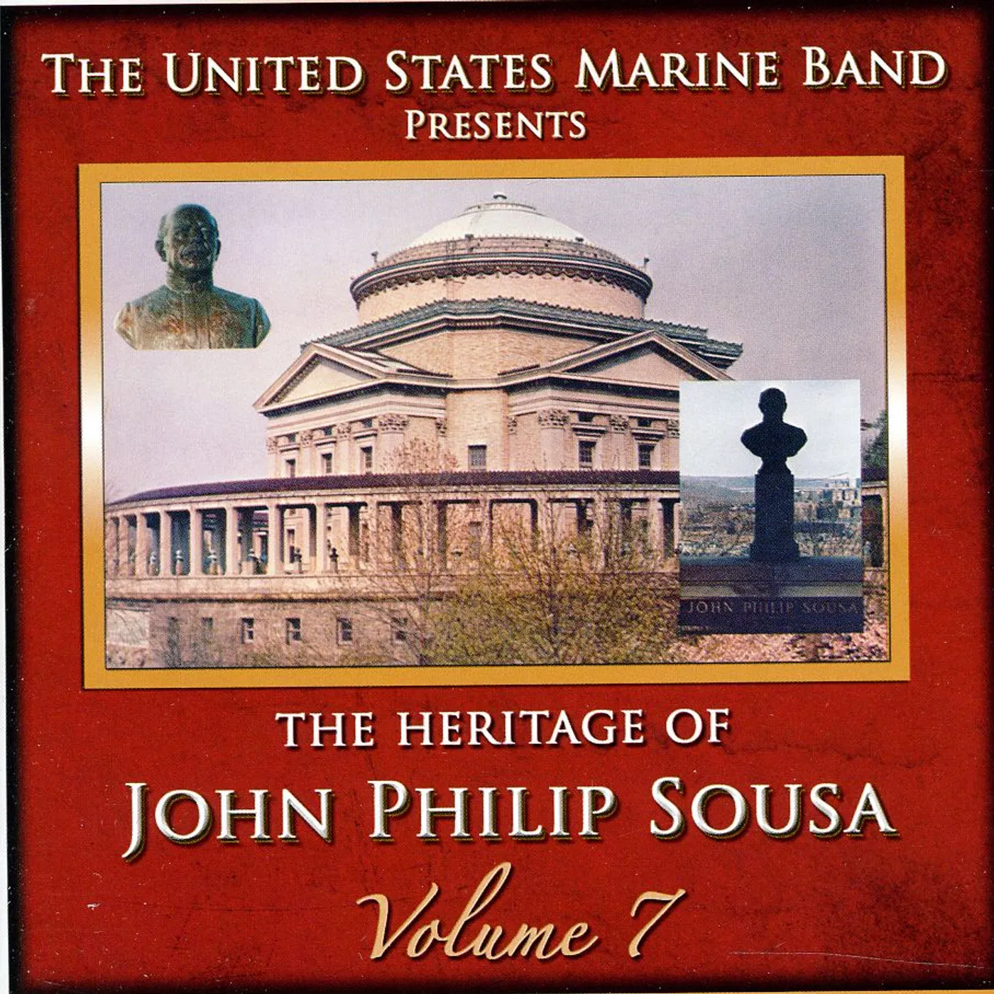 US Marine Band HERITAGE OF JOHN PHILIP SOUSA 7 CD