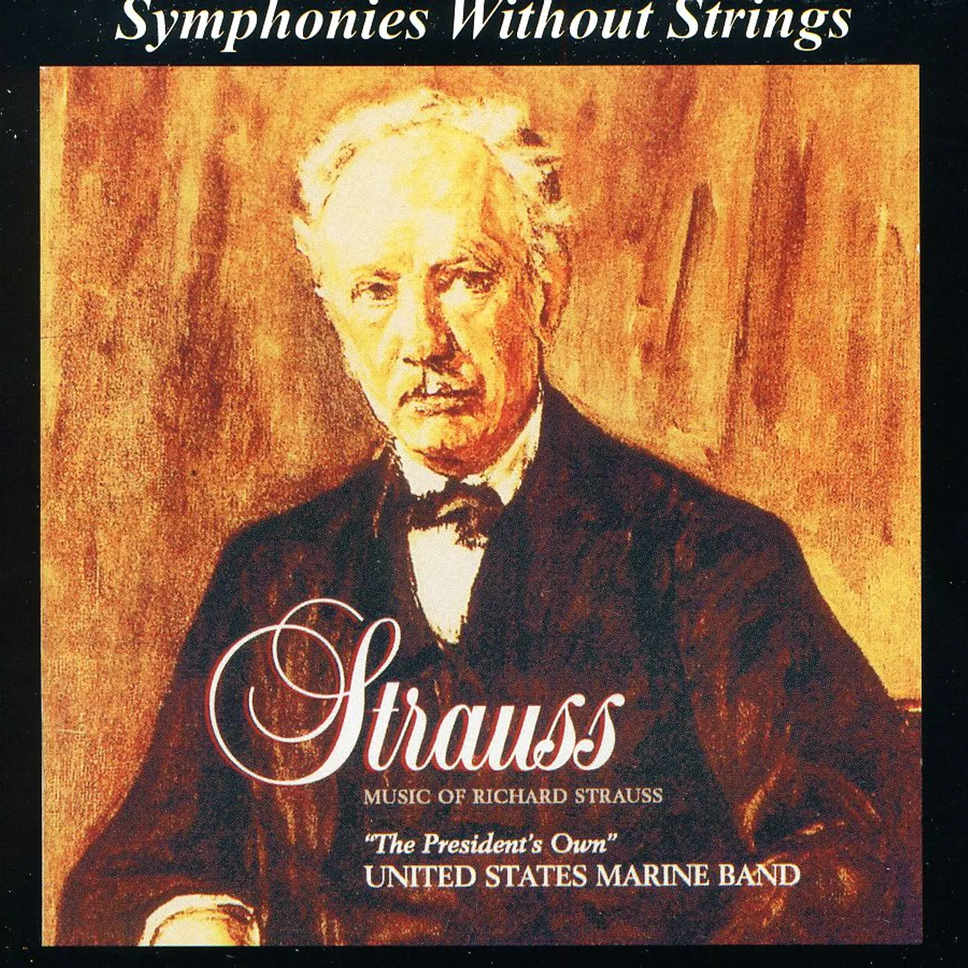 US Marine Band MUSIC OF RICHARD STRAUSS CD