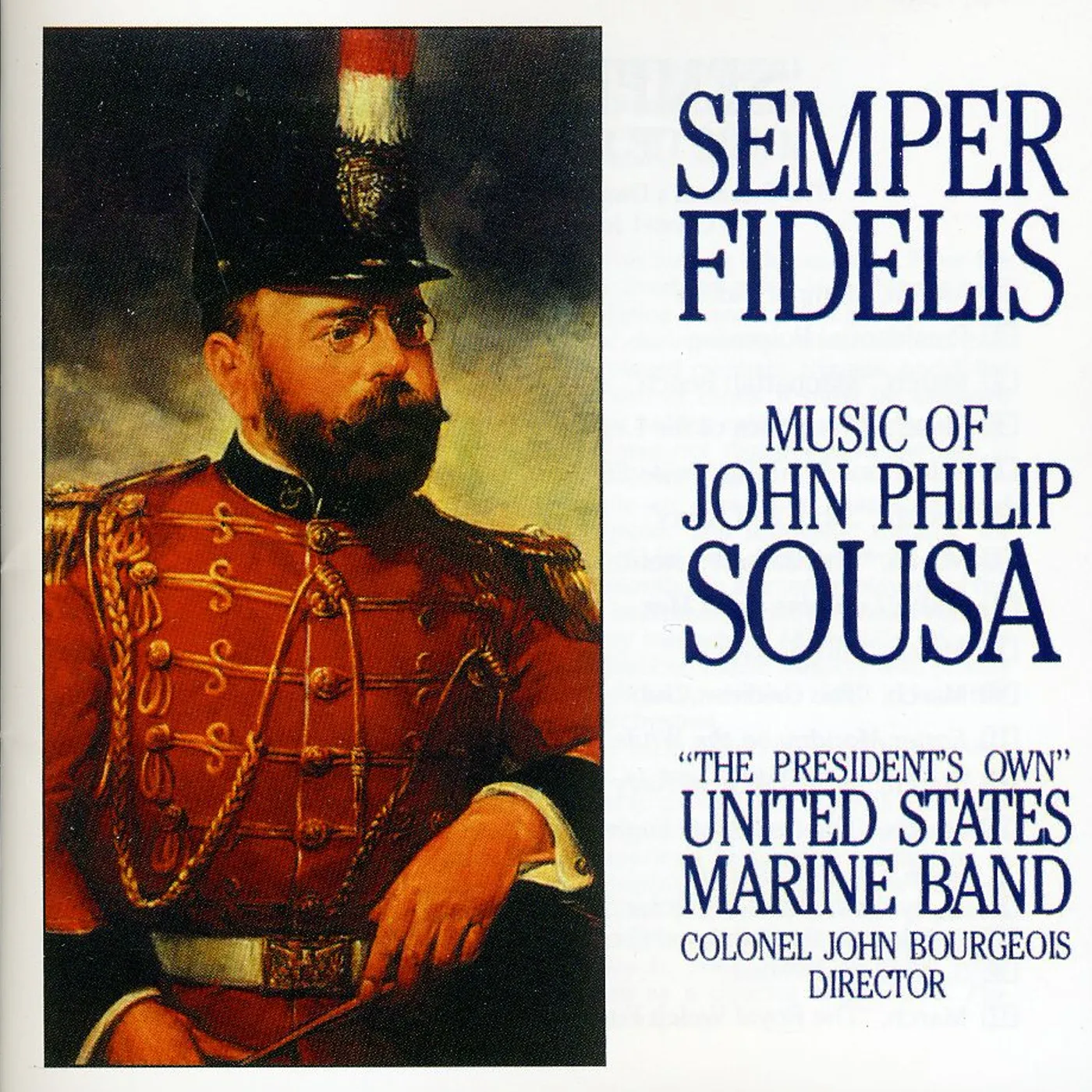 US Marine Band SEMPER FIDELIS: THE MUSIC OF JOHN PHILIP SOUSA CD