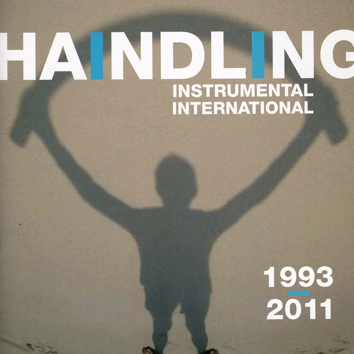 Haindling INSTRUMENTAL - INTERNATIONAL 1993 - 2011 CD