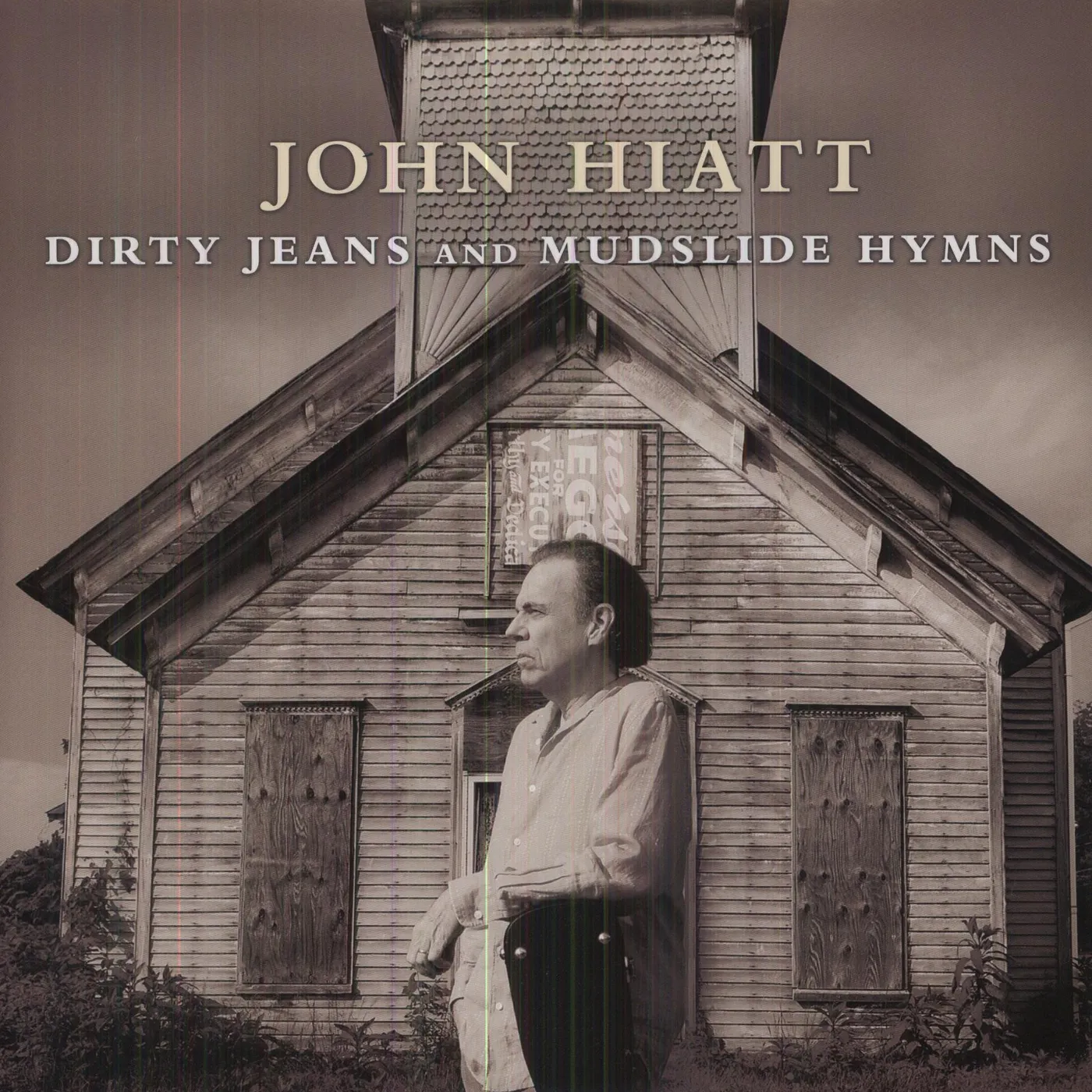 John Hiatt Dirty Jeans and Mudslide Hymns Vinyl Record