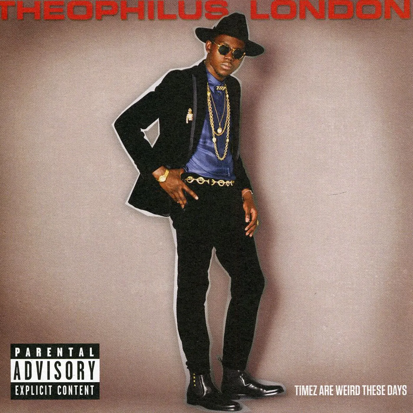 Theophilus London TIMEZ ARE WEIRD THESE DAYS CD