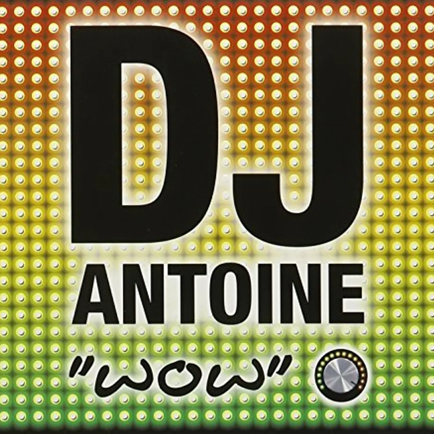 DJ Antoine WOW CD