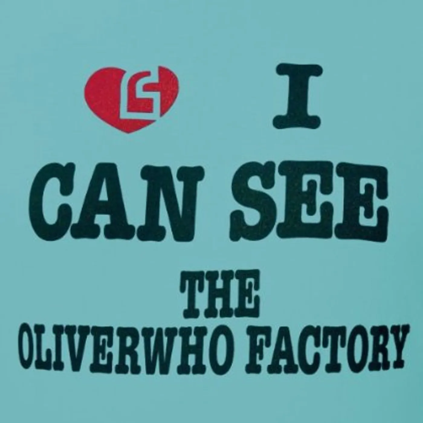 The Oliverwho Factory I Can See Vinyl Record